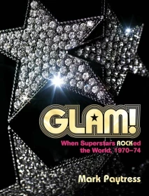 Il libro di Mark Paytress "Glam!" (Omnibus Press)