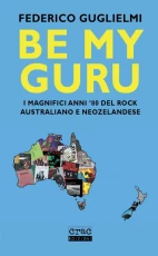 Il libro di Federico Guglielmi "Be My Guru" (Crac Editore)